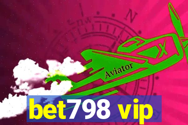 bet798 vip